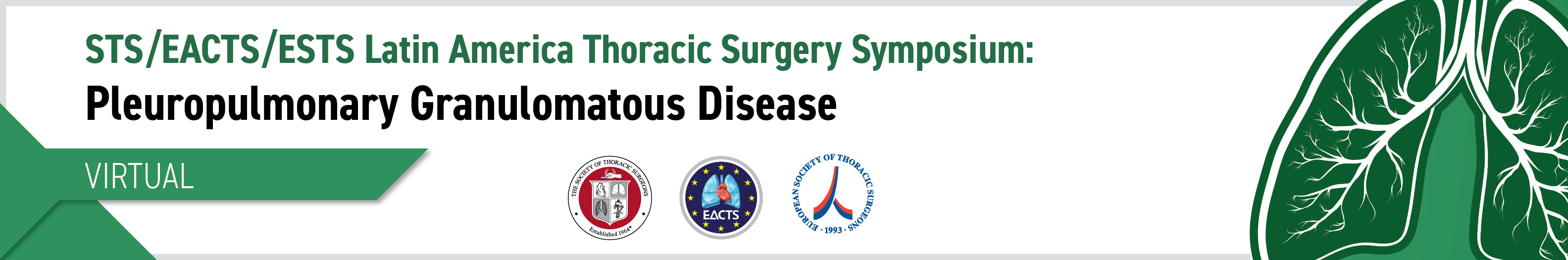 STS/EACTS/ESTS Latin America Thoracic Surgery Symposium: Pleuropulmonary Granulomatous Disease